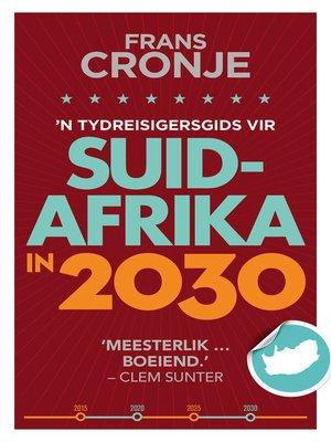 cover image of 'n Tydreisigersgids vir Suid-Afrika in 2030